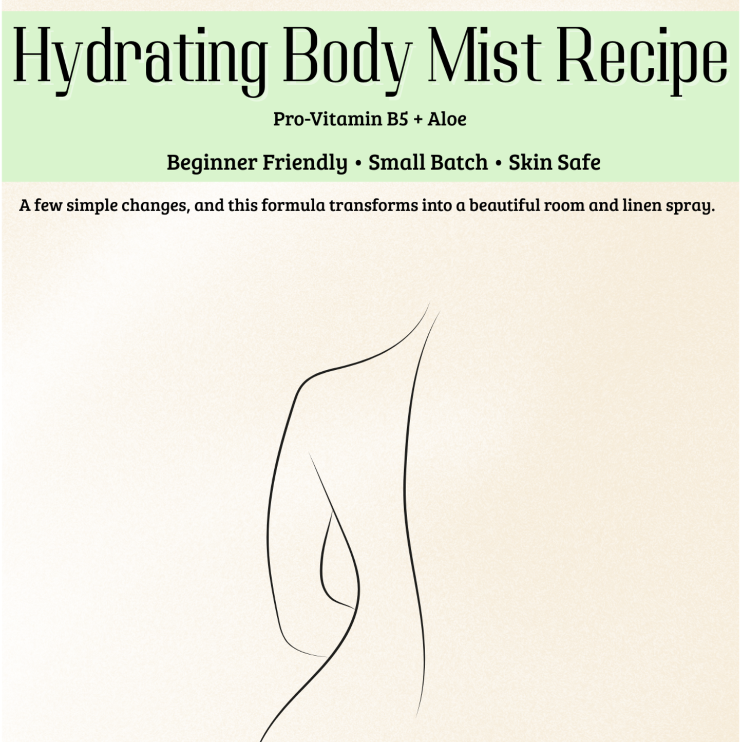 Hydrating Body Mist Recipe | Aloe + Pro-Vitamin B5 DIY Formula (Digital Download)